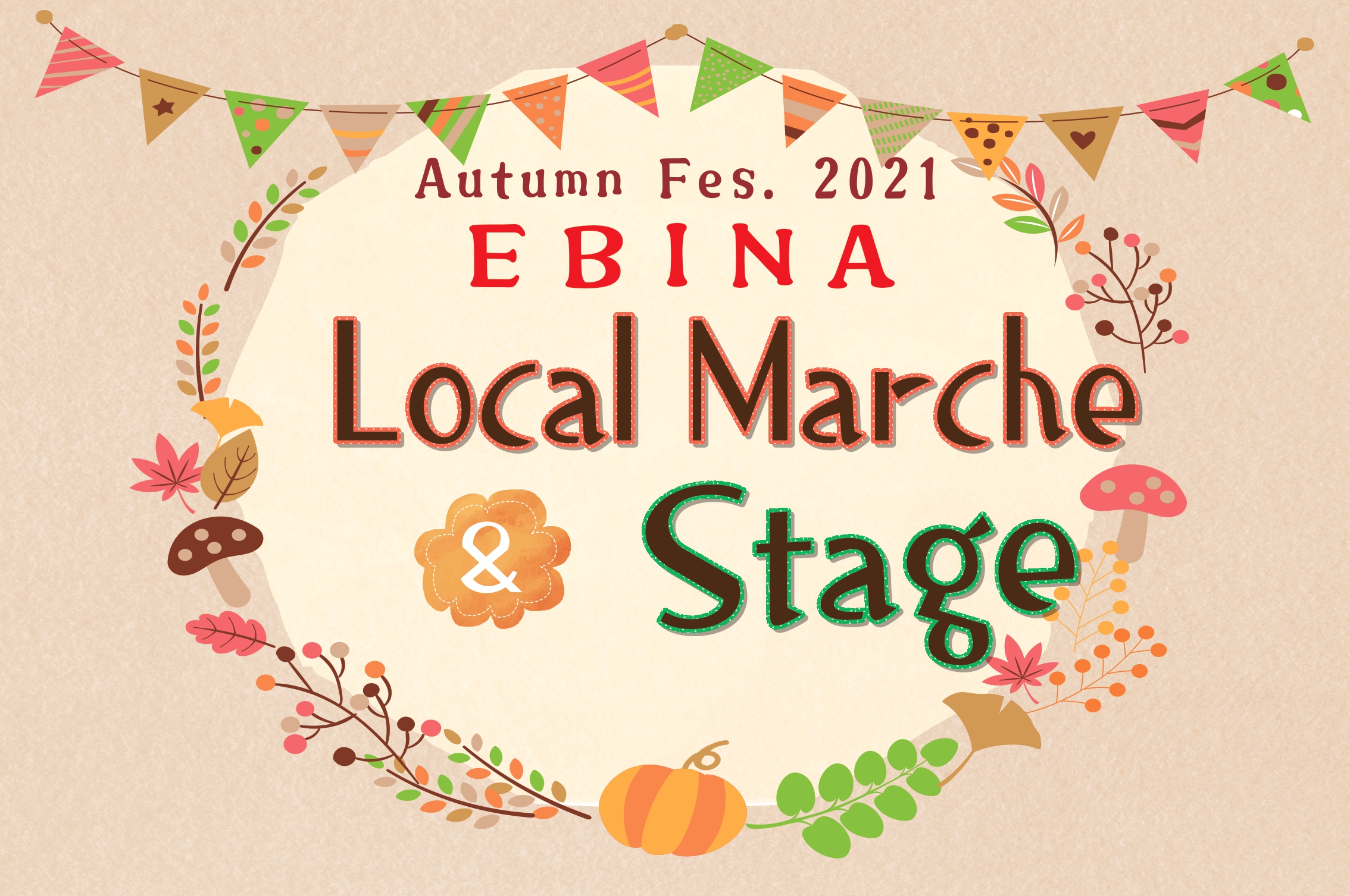 ―Autumn Fes.2021 EBINA Local Marche ＆ Stage―